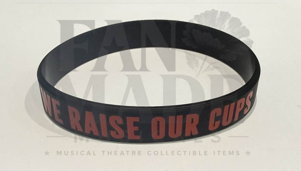 Hadestown the Musical Collectable Wristband - We Raise Our Cups